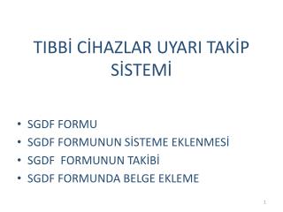 TIBBİ CİHAZLAR UYARI TAKİP SİSTEMİ