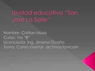 Unidad educativa “San José La Salle”