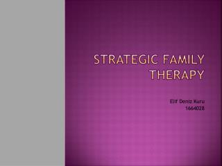 Strategic Family Therapy