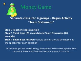 Separate class into 4 groups – Kagan Activity &quot; Team Statement“