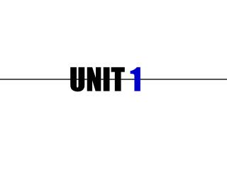 UNIT 1