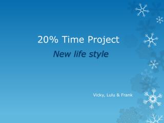 20% Time Project