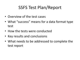 SSFS Test Plan/Report