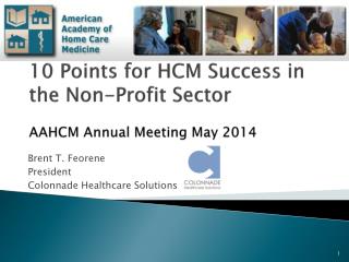 10 Points for HCM Success in the Non-Profit Sector   A AHCM Annual Meeting May 2014