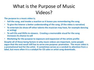 What is the Purpose of Music Videos?