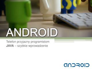 ANDROID