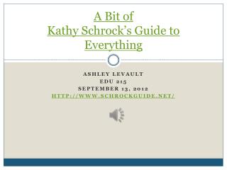 A Bit of Kathy Schrock’s Guide to Everything