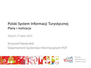 Polski System Informacji Turystycznej Plany i realizacja
