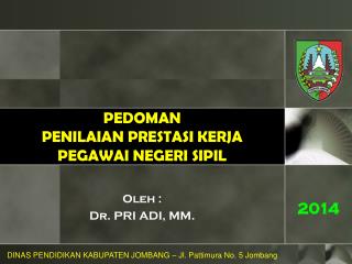 PEDOMAN PENILAIAN PRESTASI KERJA PEGAWAI NEGERI SIPIL