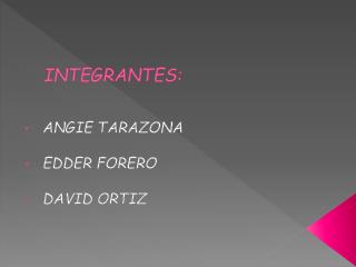 INTEGRANTES: