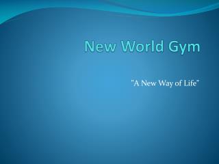 New World Gym