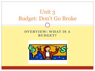 Unit 3 Budget: Don’t Go Broke