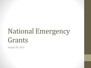 National Emergency Grants