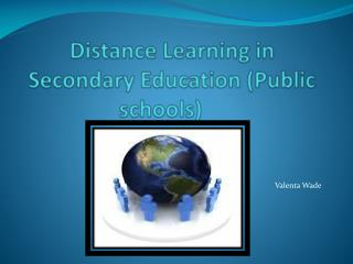 Distance Learning in Secondary Education (Public schools)
