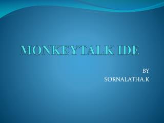 MONKEYTALK IDE