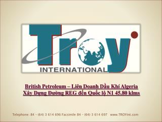 Telephone: 84 – (64) 3 614 696 Facsimile 84 – (64) 3 614 697 TROYint
