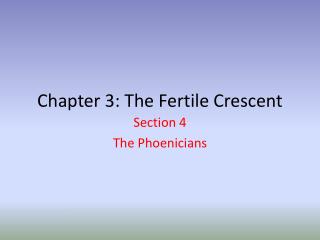 Chapter 3: The Fertile Crescent