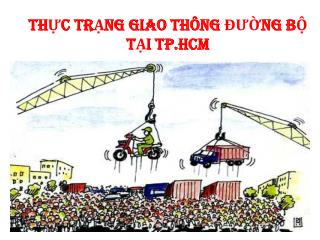 THỰC TRẠNG GIAO THÔNG ĐƯỜNG BỘ TẠI TP.HCM