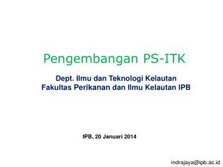 Dept. Ilmu dan Teknologi Kelautan Fakultas Perikanan dan Ilmu Kelautan IPB