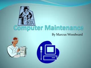 Computer Maintenance