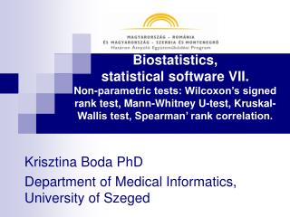 Krisztina Boda PhD Department of Medical Informatics, University of Szeged