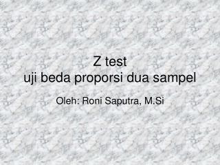 Z test uji beda proporsi dua sampel