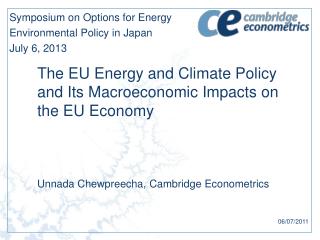 The EU Energy and Climate Policy and Its Macroeconomic Impacts on the EU Economy