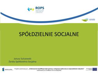 SPÓŁDZIELNIE SOCJALNE