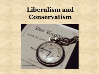 Liberalism and Conservatism