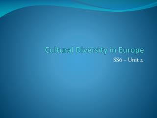 Cultural Diversity in Europe