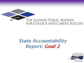 State Accountability Report: Goal 2