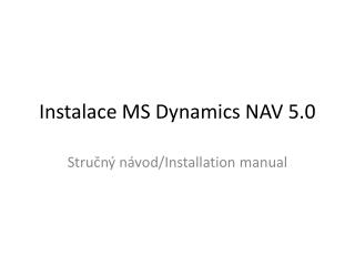 Instalace MS Dynamics NAV 5.0