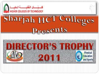 DIRECTOR’S TROPHY 2011