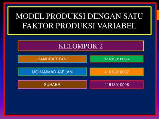 MODEL PRODUKSI DENGAN SATU FAKTOR PRODUKSI VARIABEL