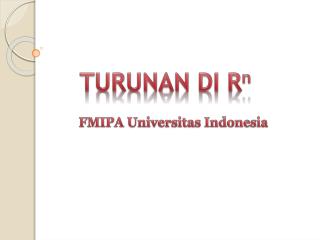 TURUNAN DI R n