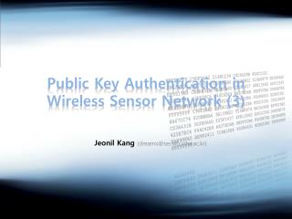 Public Key Authentication in Wireless Sensor Network (3)