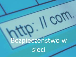 Bezpieczeństwo w sieci