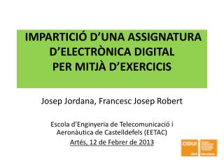 IMPARTICIÓ D’UNA ASSIGNATURA D’ELECTRÒNICA DIGITAL PER MITJÀ D’EXERCICIS