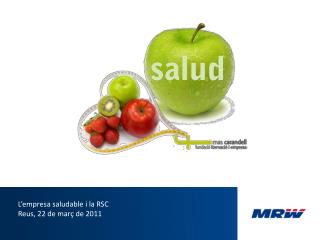 L’empresa saludable i la RSC Reus, 22 de març de 2011