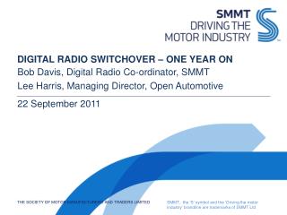 DIGITAL RADIO SWITCHOVER – ONE YEAR ON