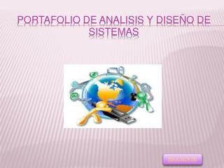 PORTAFOLIO DE ANALISIS Y DISEÑO DE SISTEMAS