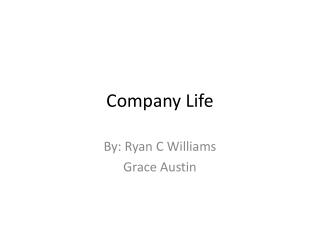Company Life