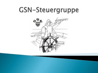 GSN-Steuergruppe