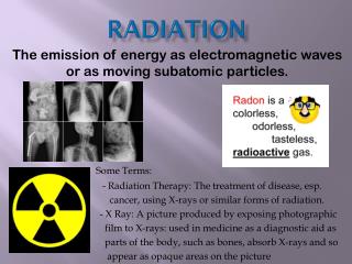 Radiation