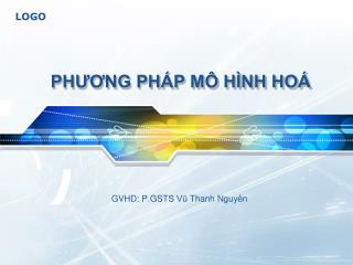 PHƯƠNG PHÁP MÔ HÌNH HOÁ