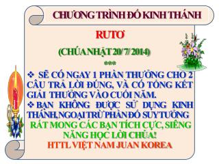 RUT Ơ (CHÚA NHẬT 20/ 7/ 2014) ***