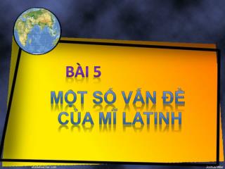 Một số vấn đề của mĩ latinh