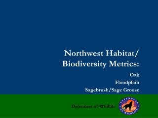 Northwest Habitat/ Biodiversity Metrics: