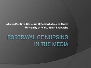 Portrayal of Nursing in the Media