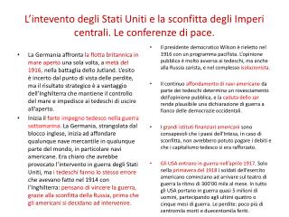 L’ intevento degli Stati Uniti e la sconfitta degli Imperi centrali . Le conferenze di pace.